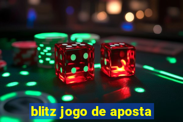 blitz jogo de aposta